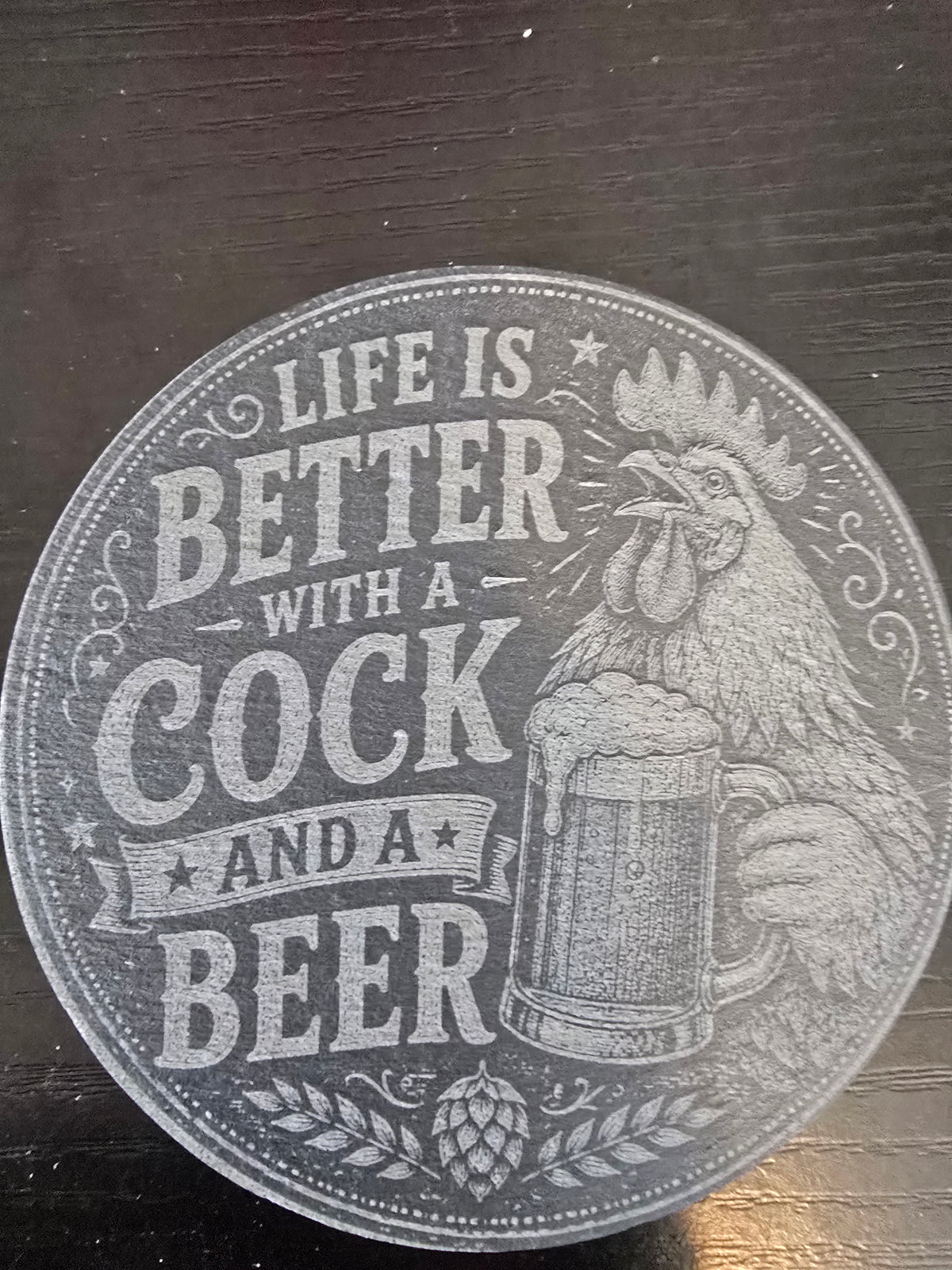 Life is better Slate Coaster