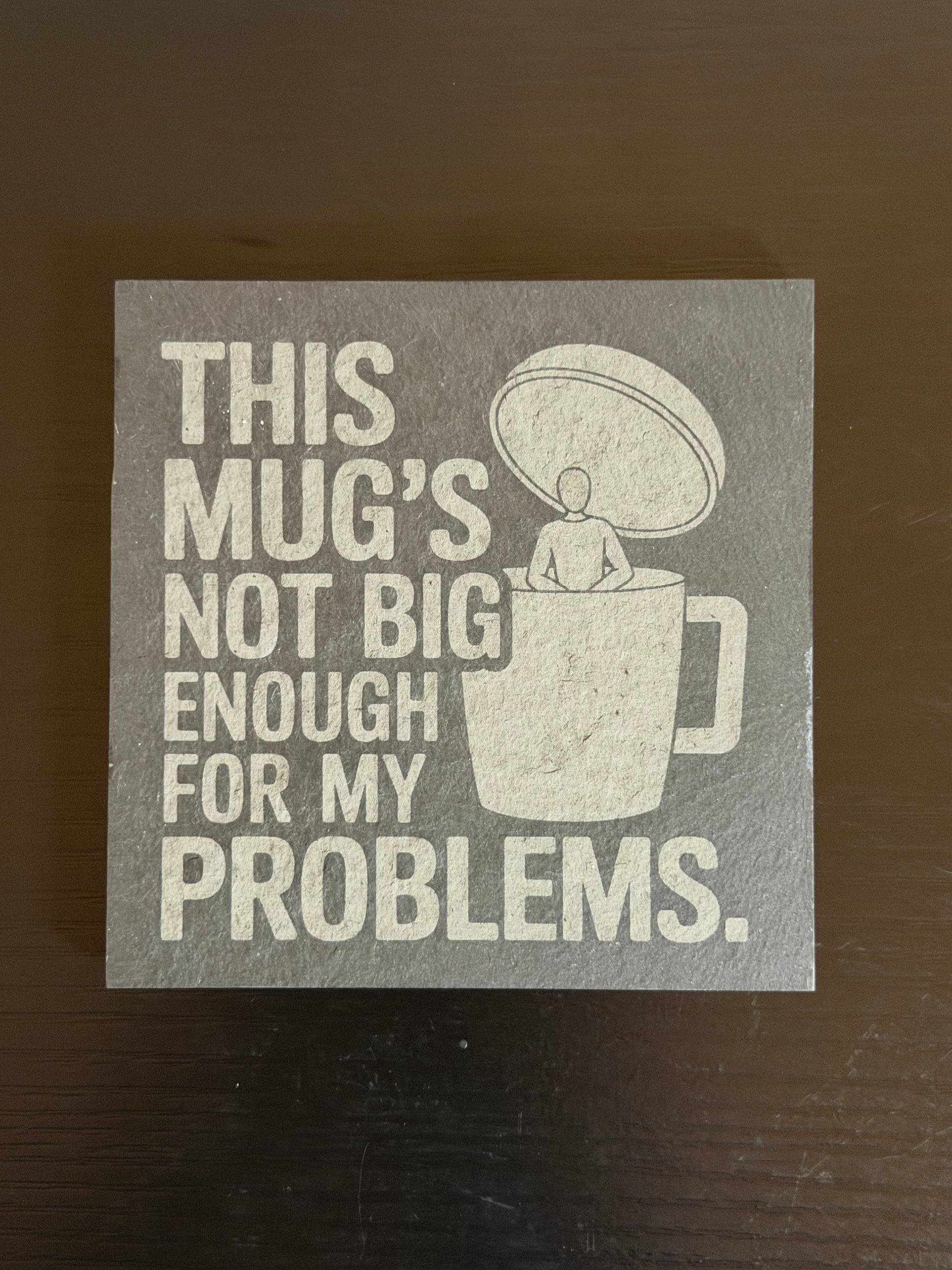 Mug not big enough